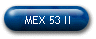 MEX 53 II