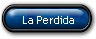 La Perdida