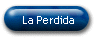 La Perdida